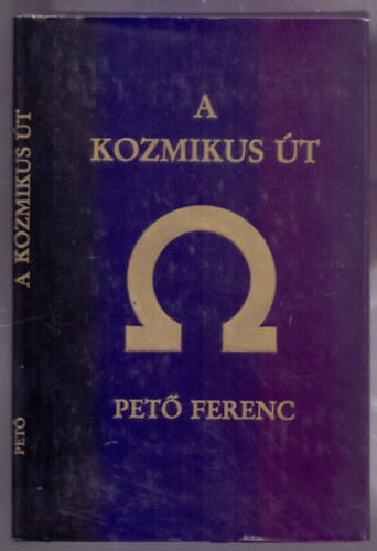 Pet Ferenc - A Kozmikus t