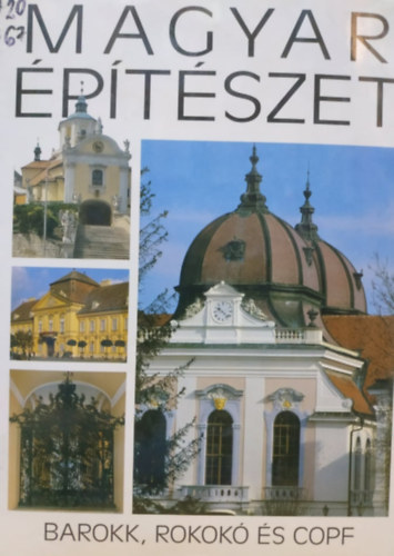 Velladics Márta - Magyar építészet 4. - Barokk, rokokó és copf