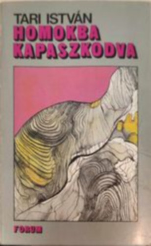 Tari Istv�n - Homokba kapaszkodva