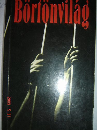 Orb�n K�roly - B�rt�nvil�g (riportok a "Gy�jt�b�l")