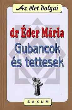 Dr. der Mria - Gubancok s tettesek