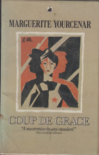 Marguerite Yourcenar - Coup de grace