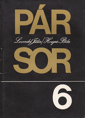 Levendel Jlia Horgas Bla - Pr sor 6. (Mhelynapl)