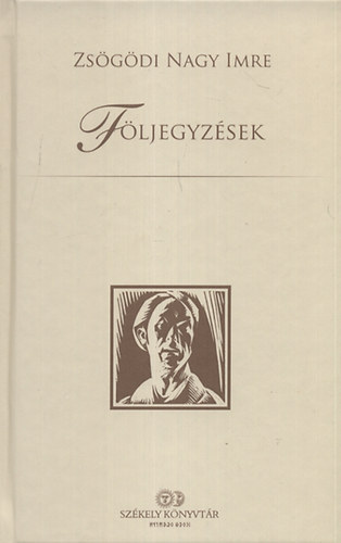 Zsögödi Nagy Imre - Följegyzések