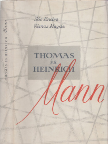 S�s Endre-V�mos Magda - Thomas �s Heinrich Mann