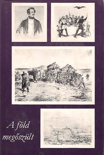 T�th Gyula  (szerk.) - A f�ld meg�sz�lt I-II.
