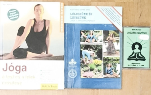K�rtyikn� Benke Etka, Dely K�roly Harry Waesse - 2db j�g�val kapcsolatos m� + aj�nd�k kazetta - J�ga-A test �s l�lek er�s�t�se, L�legz�nk �s l�tez�nk-J�ga a mindennapokban + Gy�gy�t� l�gz�sek (kazetta)