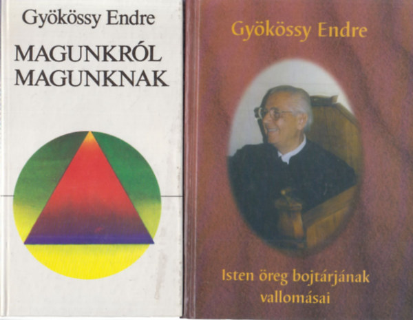 2 db. Gykssy Endre ktet (Magunkrl magunknak + Isten reg bojtrjnak vallomsai)