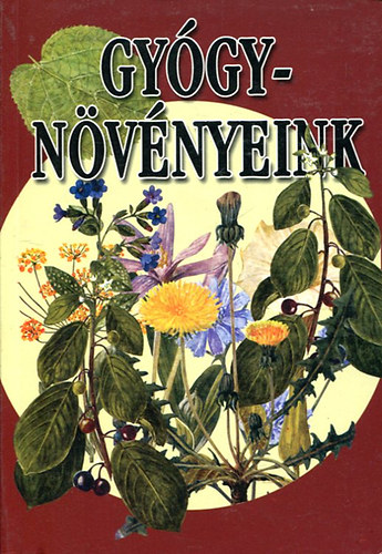 Black & White Kiadó - Gyógynövényeink (Black&White)