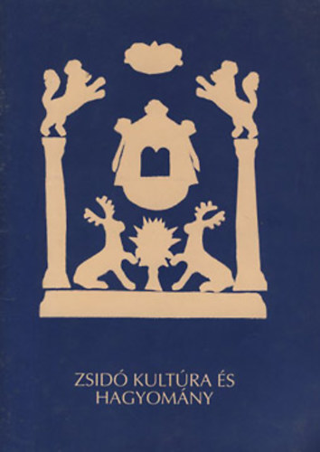 Pataki M�ria; Pinter J�zsef - Zsid� kult�ra �s hagyom�ny els� k�tet