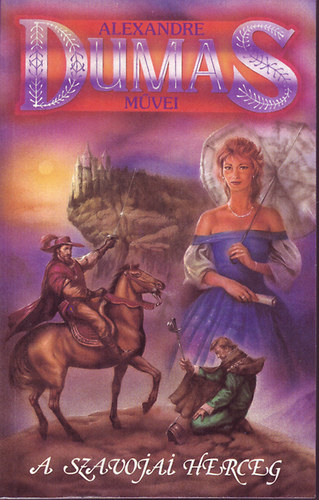 Alexandre Dumas - A szavojai herceg
