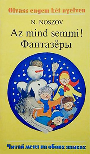 Noszov - Az mind semmi!