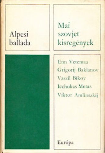 Mai szovjet kisreg�nyek (Alpesi ballada)