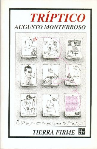 Augusto Monterroso - Triptico