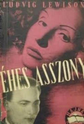 Ludwig Lewinsohn - Éhes asszony