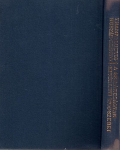 Thamm-Ludvig-Huszár-Szántó - A szilárdságtan kísérleti módszerei