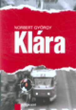Norbert Gy�rgy - Kl�ra