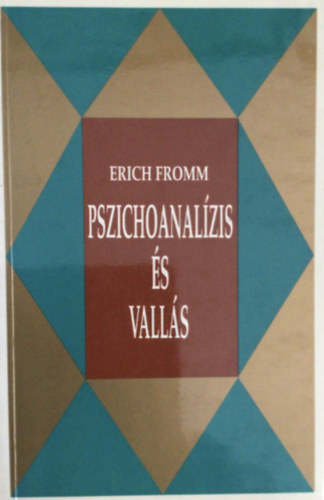 Erich Fromm - Pszichoanalzis s valls