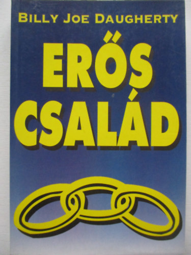 Billy Joe Daugherty - Erős család