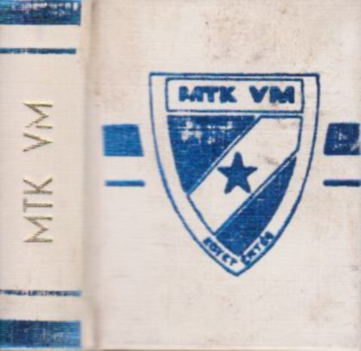 Kov�cs MIh�ly - Magyar Testgyakorl�k K�re (MTK) VM. (sz�mozott, minik�nyv)