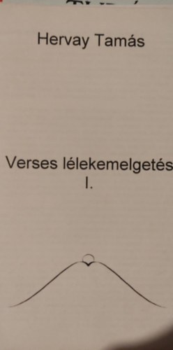 Hervay Tams - Verses llekemelgets I-II.