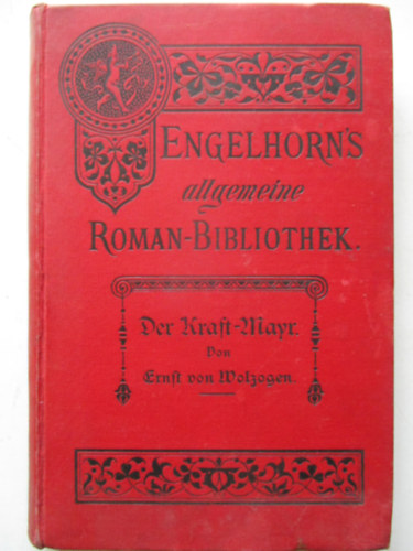 Ernst von Wolzogen - Der Kraft Mayr