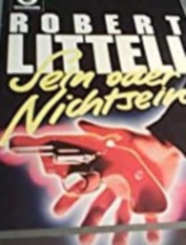 Robert Littell - Sein Oder Nichtsein