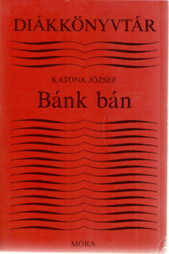 Katona Jzsef - Bnk bn
