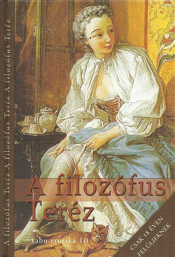 A filoz�fus Ter�z - avagy eml�kiratok Dirrag atya �s Eradice kisasszony t�rt�net�r�l