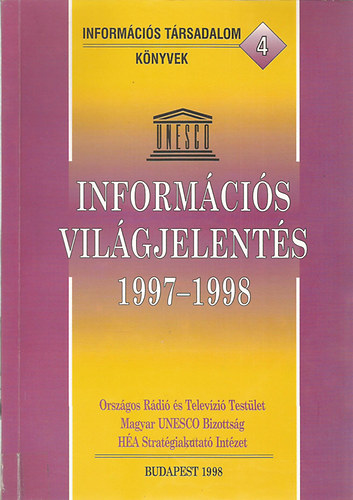 UNESCO információs világjelentés, 1997-1998