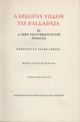 Szabó Lőrinc ford. - A szegény Villon tiz balladája