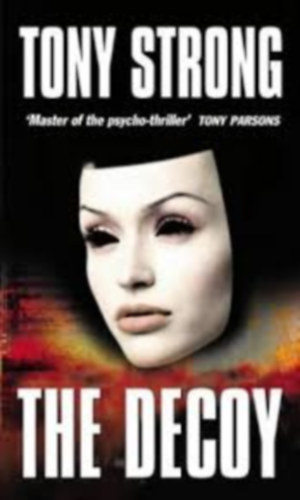 Tony Strong - The Decoy