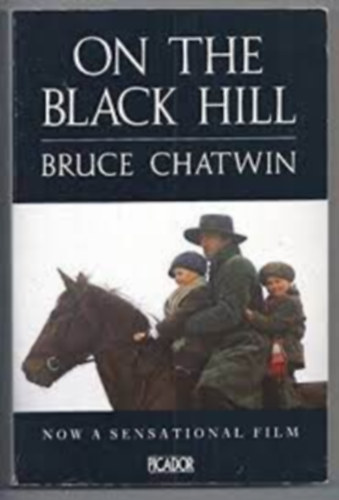 Bruce Chatwin - On the Black Hill