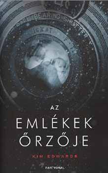 Kim Edwards - Az emlékek őrzője