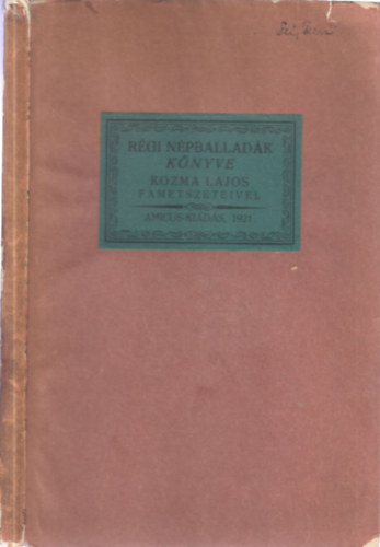 Rgi npballadk knyve - szmozott (Illusztrlta: Kozma Lajos)