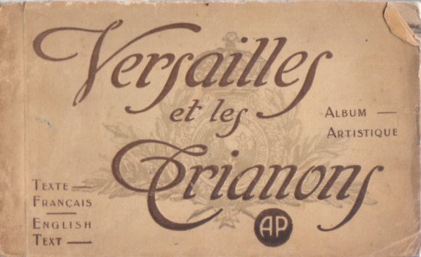 Versailles et les Trianons (Album Artistique) (angol-francia) (24 db kppel)