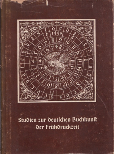 Hedwig Gollob - Studien zur Deutschen Buchkunst der Frhdruckzeit.