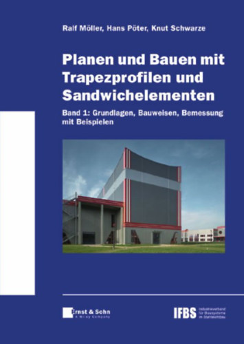 Hans Pter, Knut Schwarze Ralf Mller - Planen und Bauen mit Trapezprofilen und Sandwichelementen