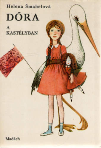 Helena Smahelov� - D�ra a kast�lyban