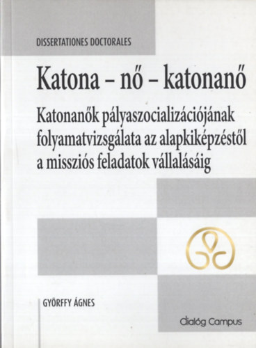 Gy�rffy �gnes - Katona-n�-katonan�