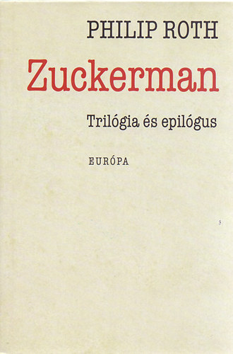 Philip Roth - Zuckerman - Trilgia s epilgus