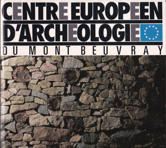 Centre Europen D'Archeologie du Mont Beuvray
