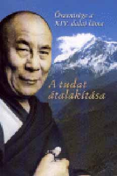 szentsge a XIV. dalai lma - A tudat talaktsa
