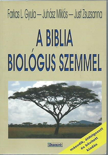 Farkas L. Gyula - A Biblia biolgus szemmel