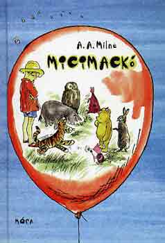 A. A. Milne - Micimack�