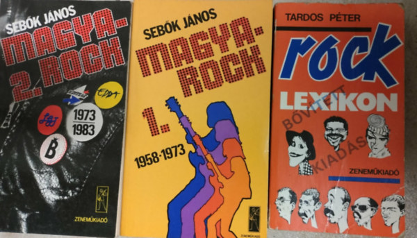 Ungv�ri Tam�s Seb�k J�nos - Magyarock 1-2 + Rocklexikon  jav�tott �s b�v�tett kiad�s