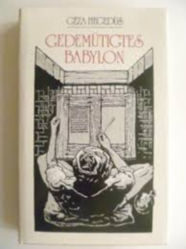 Gza Hegeds - Gedemtigtes Babylon