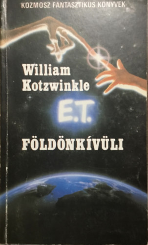 William Kotzwinkle - E.T. A f�ld�nk�v�li kalandjai a F�ld�n