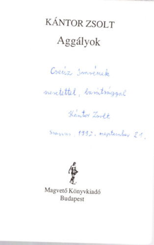 Kántor Zsolt - Aggályok (dedikált)