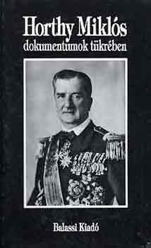 Horthy Mikls dokumentumok tkrben
